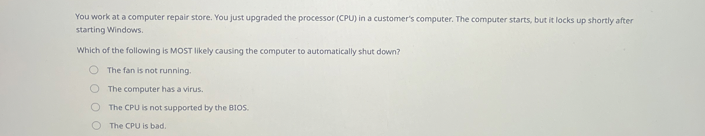 You work at a computer repair store. You just