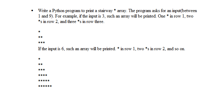 - Write a Python program to print a stairway *