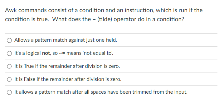 Awk commands consist of a condition and an