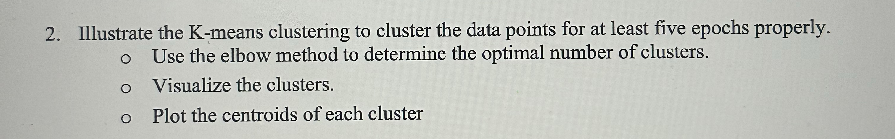 Illustrate the K - means clustering to cluster