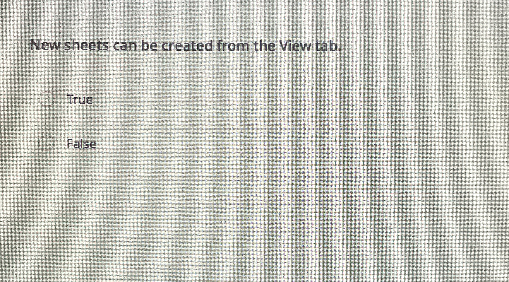 New sheets can be created from the View tab. True