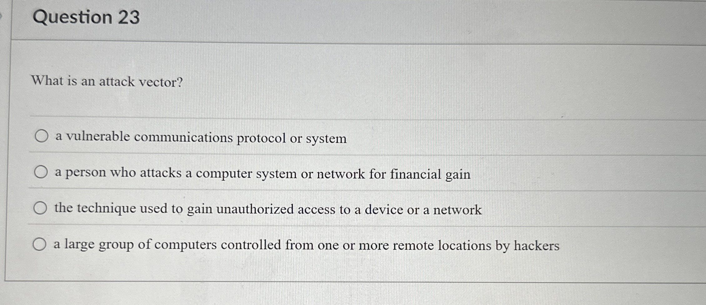 Question 2 3 What is an attack vector? a