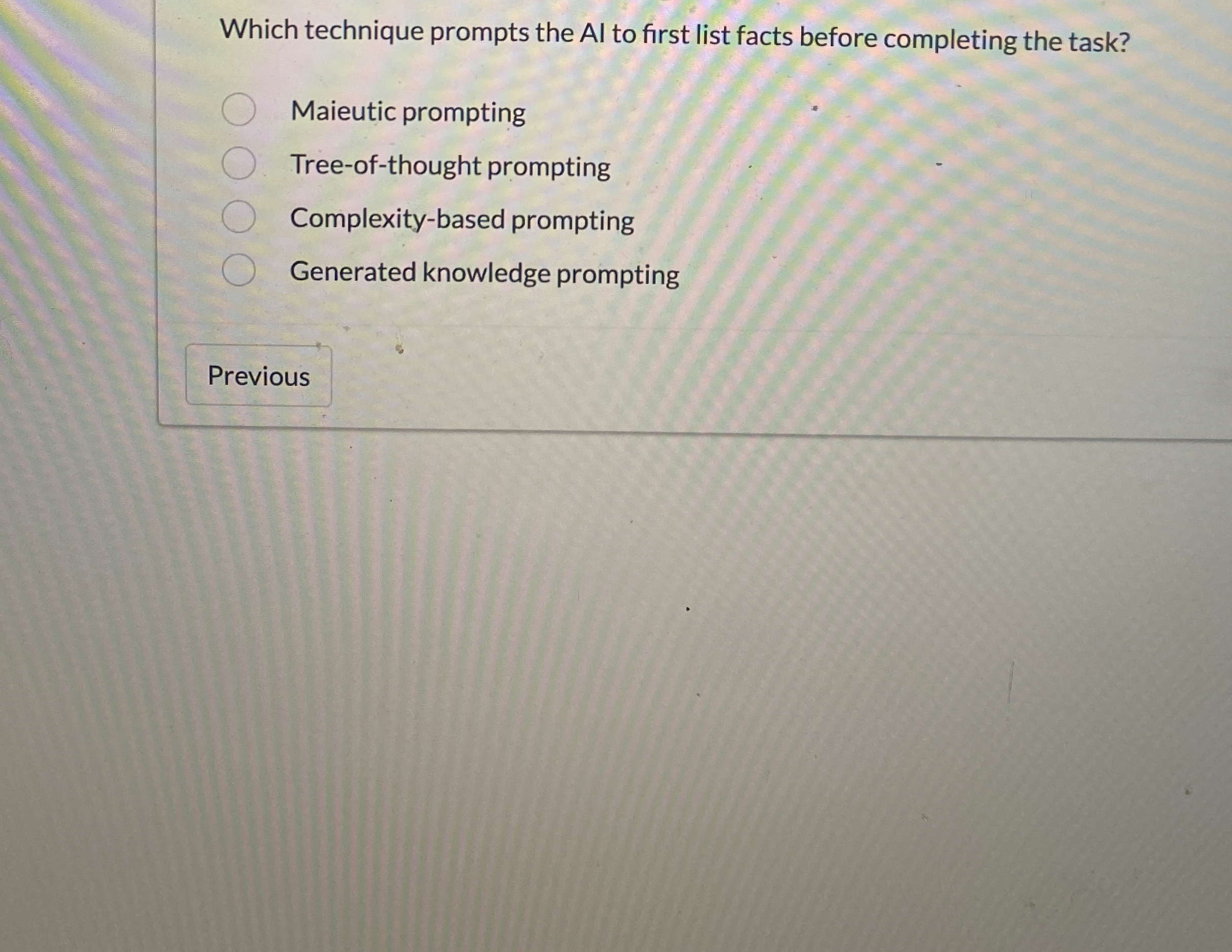 Which technique prompts the AI to first list