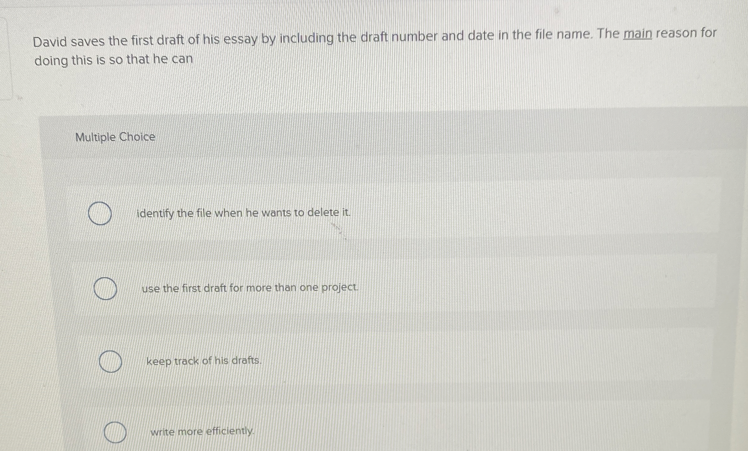 David saves the first draft of his essay by