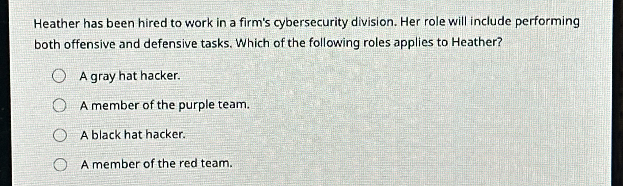 Heather has been hired to work in a firm's