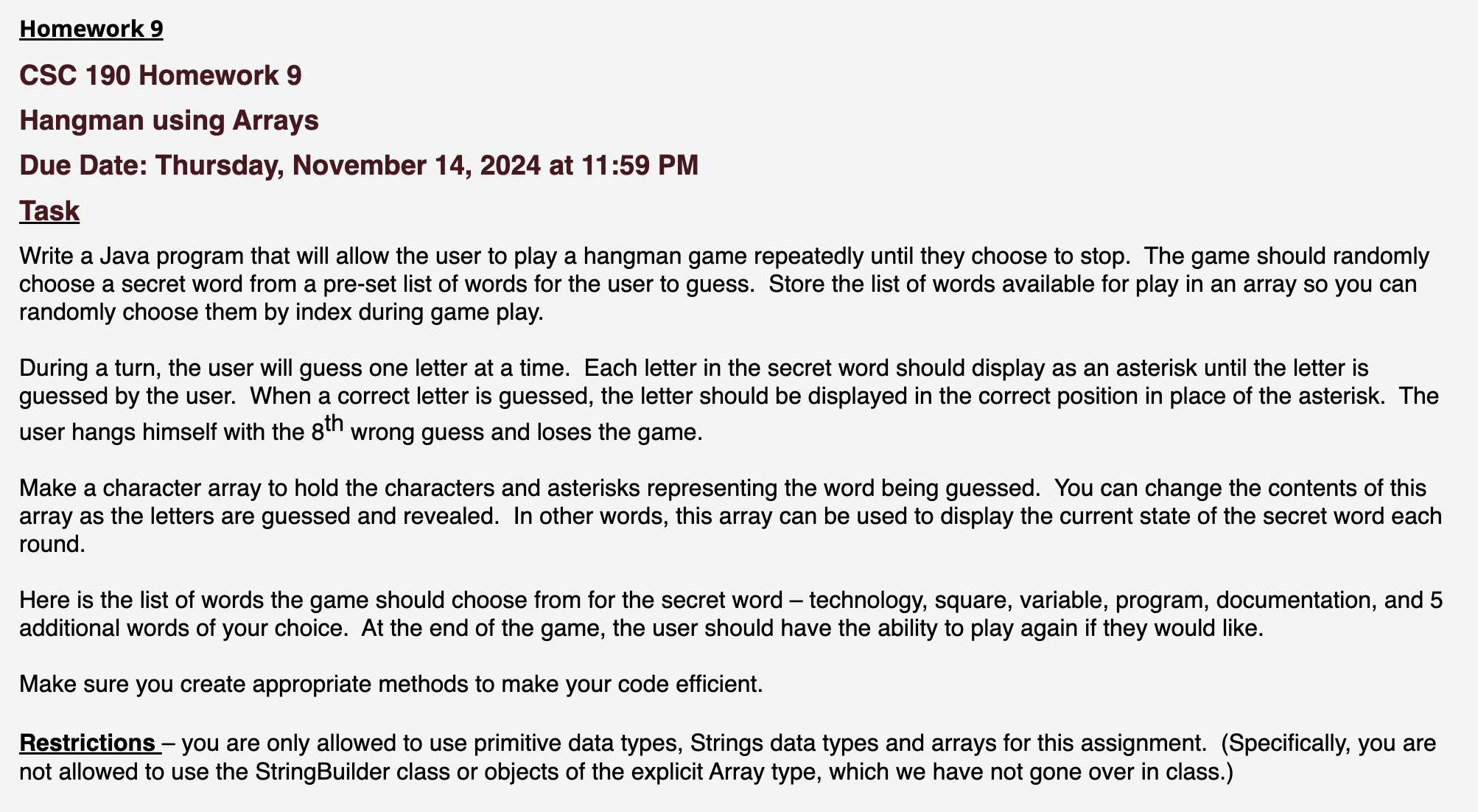 Task Write a Java program that will allow the