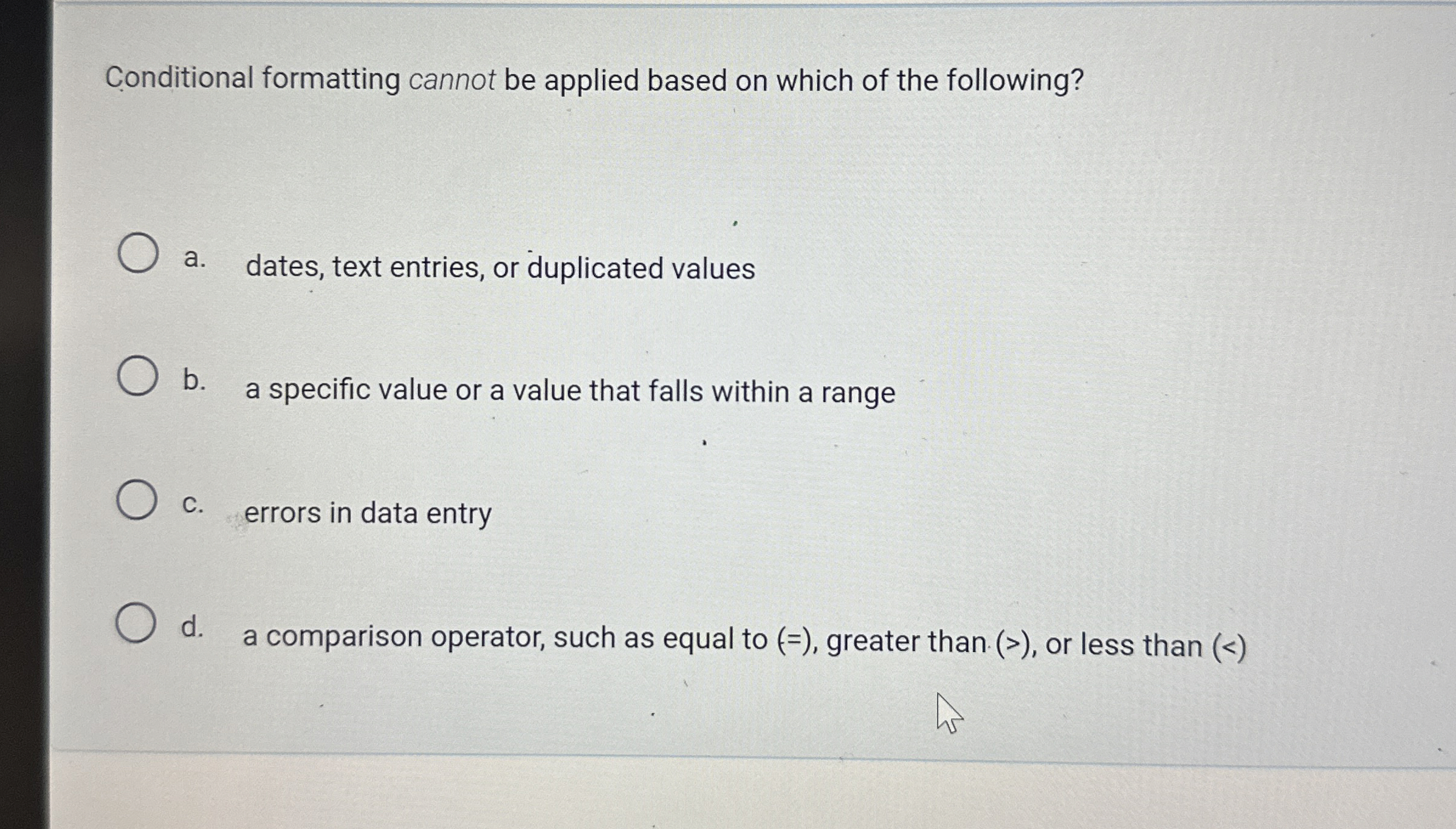 Conditional formatting cannot be applied based on