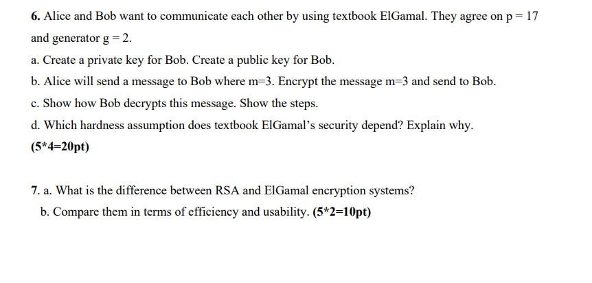 6 . Alice and Bob want to communicate each other