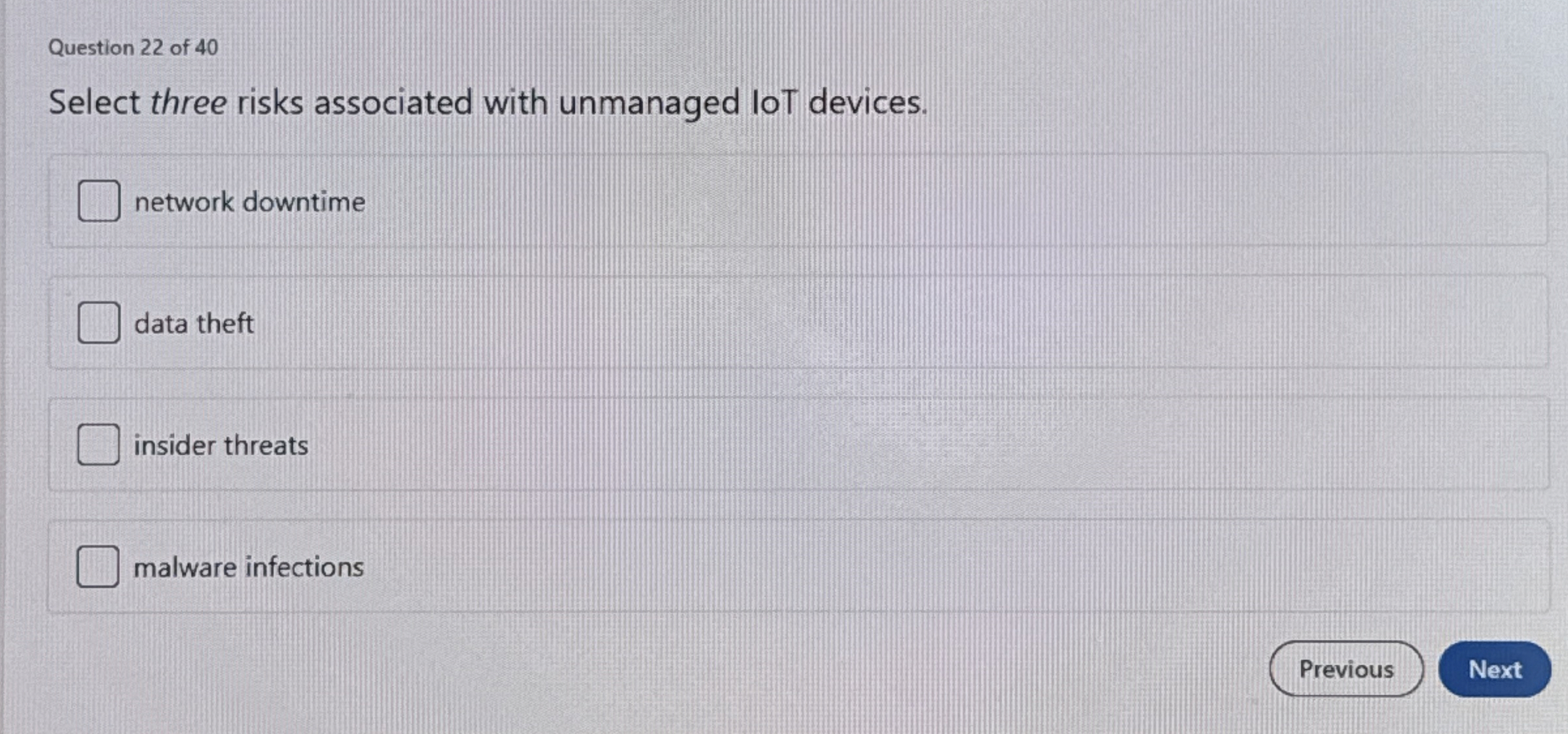Question 2 2 of 4 0 Select three risks associated