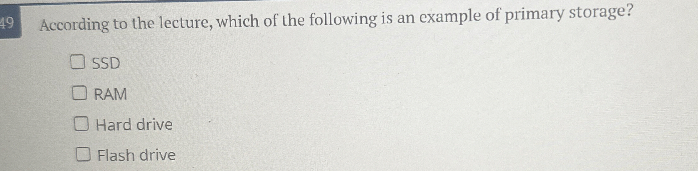 4 9 According to the lecture, which of the