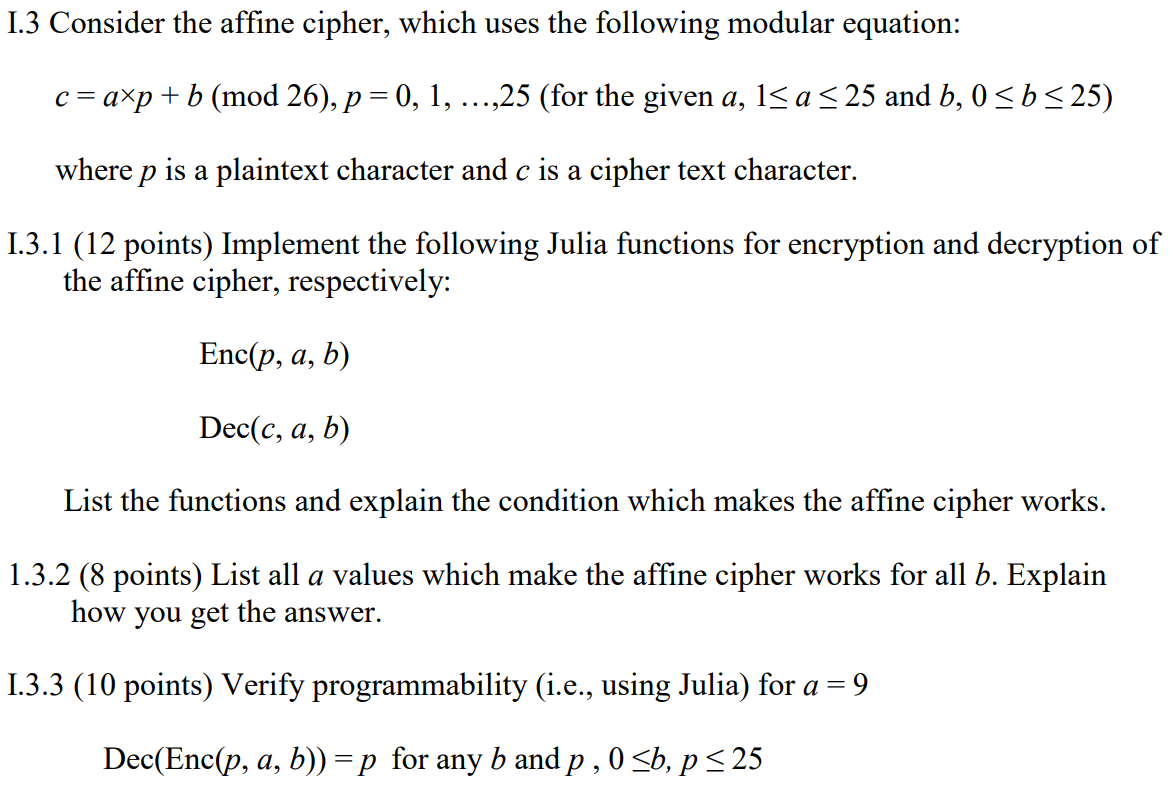 I. 3 Consider the affine cipher, which uses the
