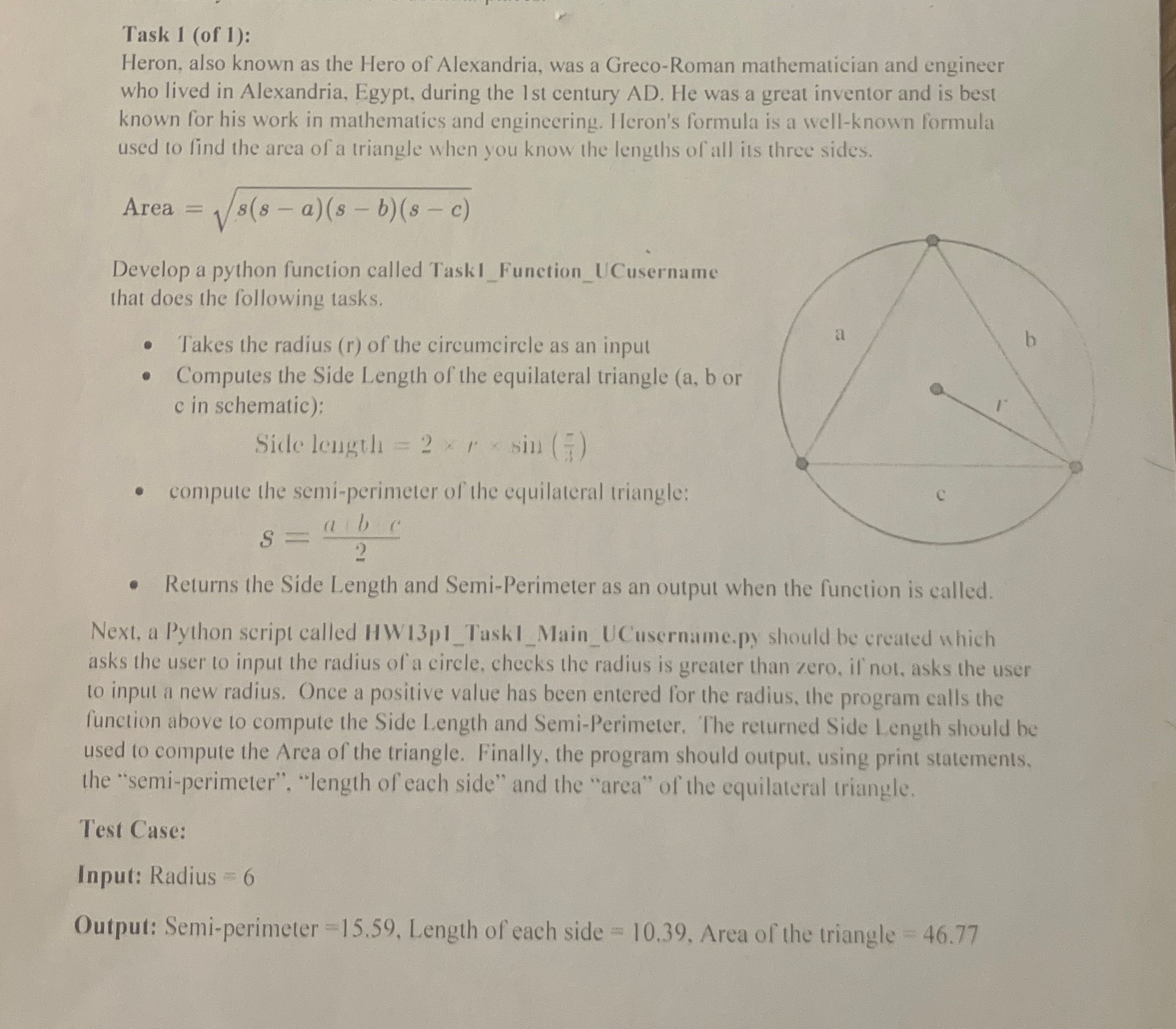 Task 1 ( of 1 ) : Heron, also known as the Hero