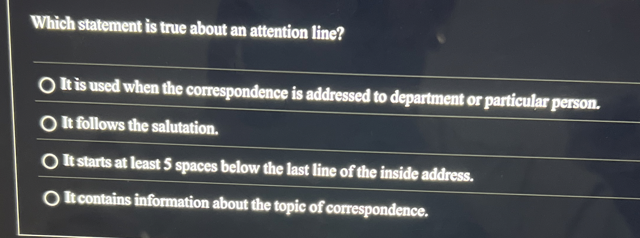 Which statement is true about an attention line?
