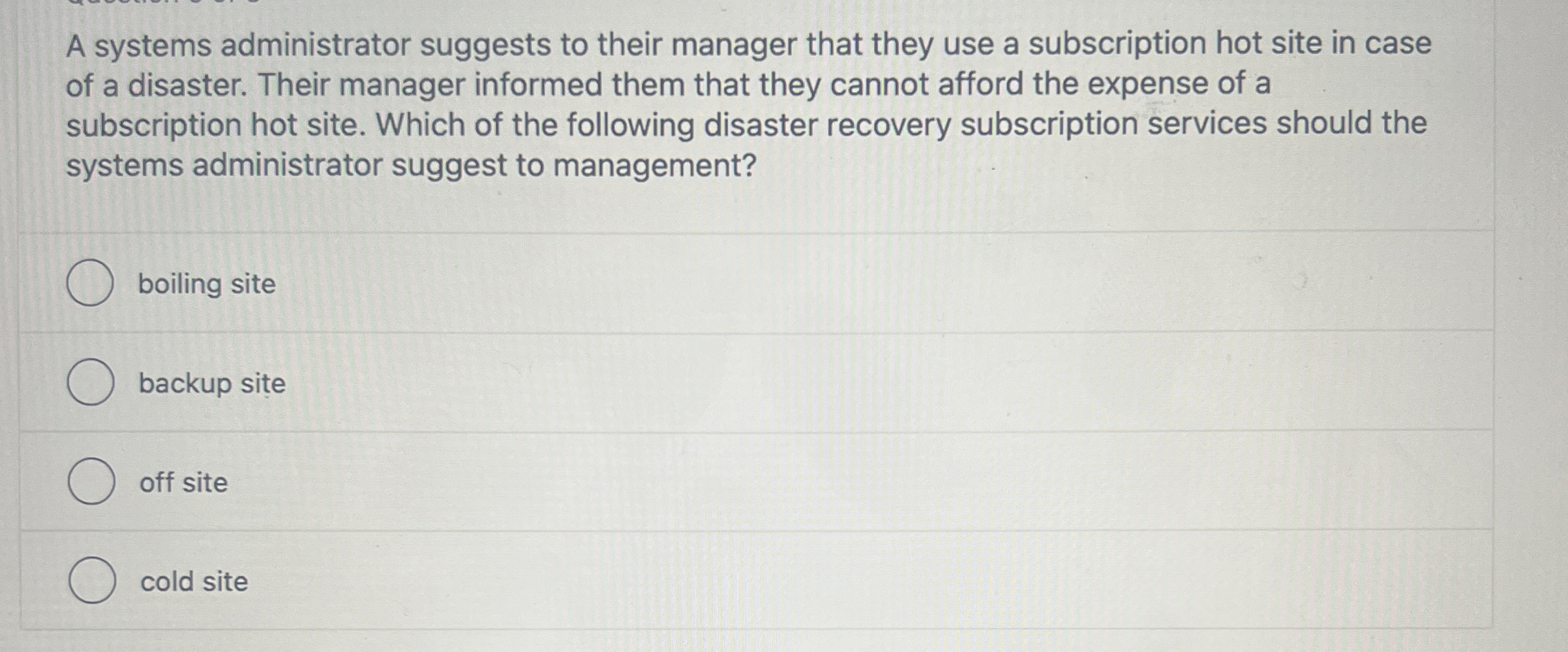 A systems administrator suggests to their manager