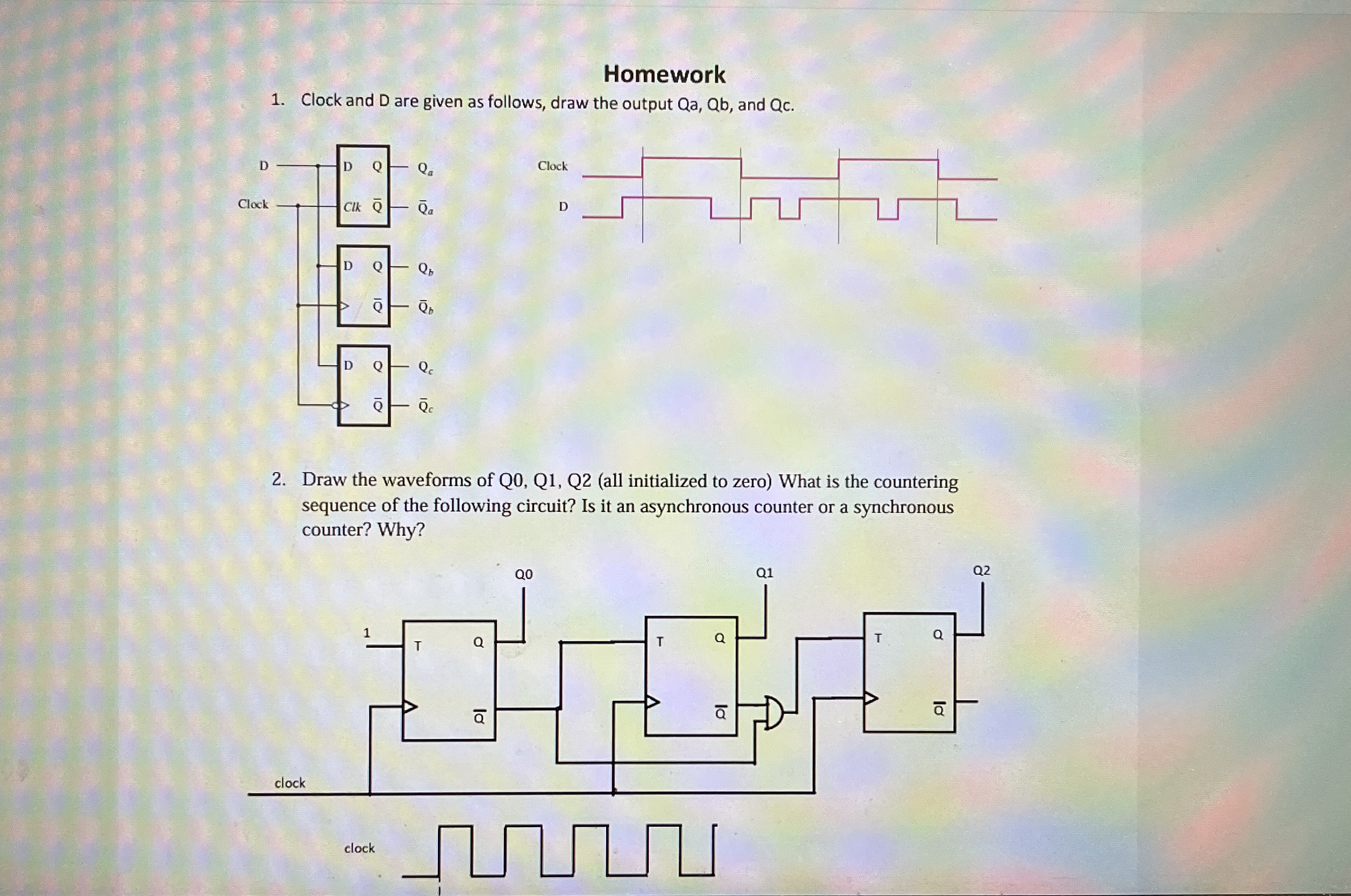Homework Clock and D are given as follows, draw