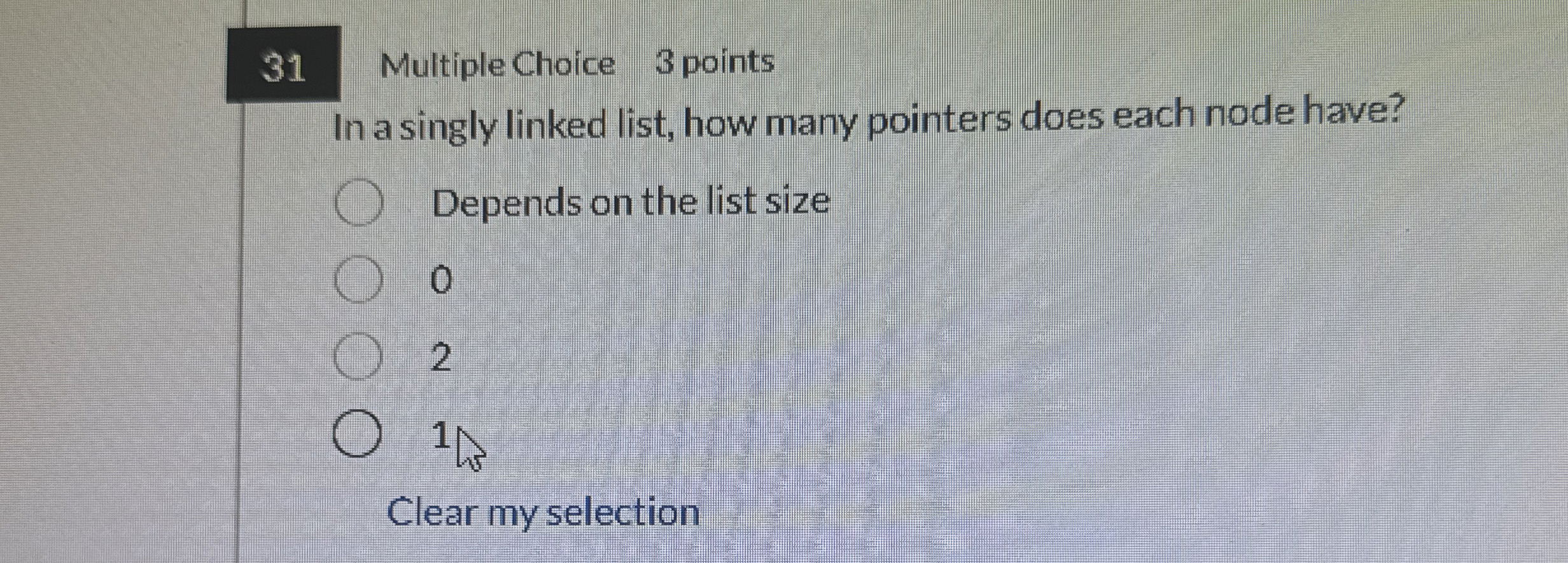 3 1 Multiple Choice 3 points In a singly linked