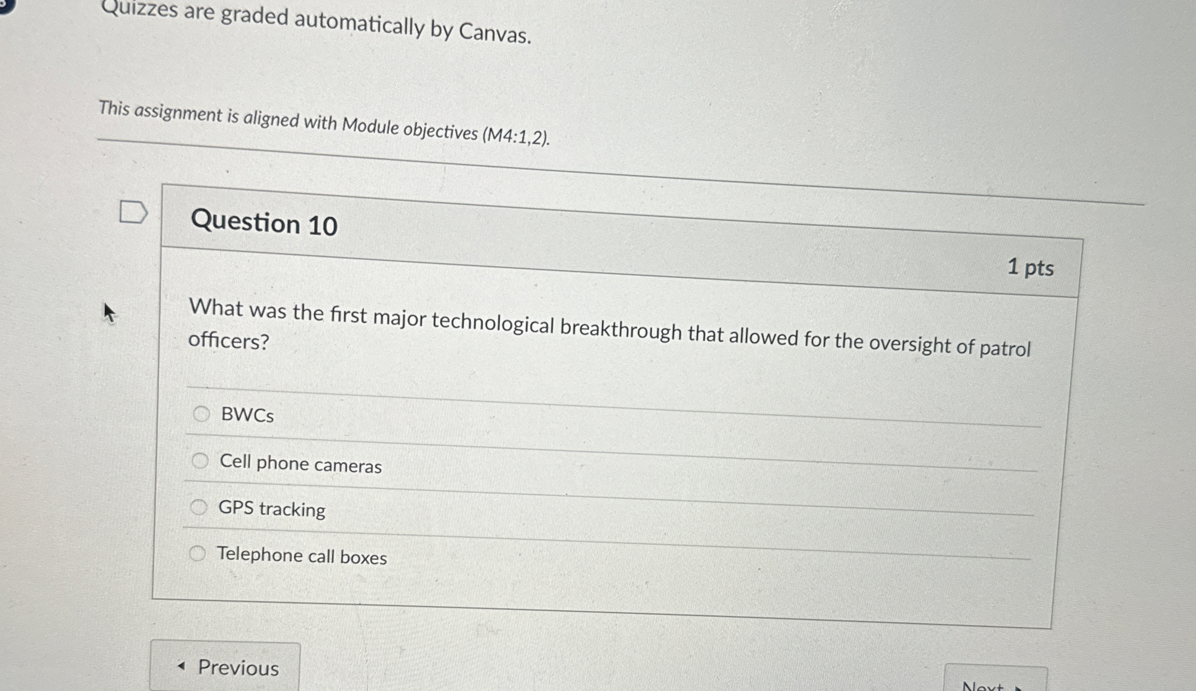 Question 1 0 What was the first major