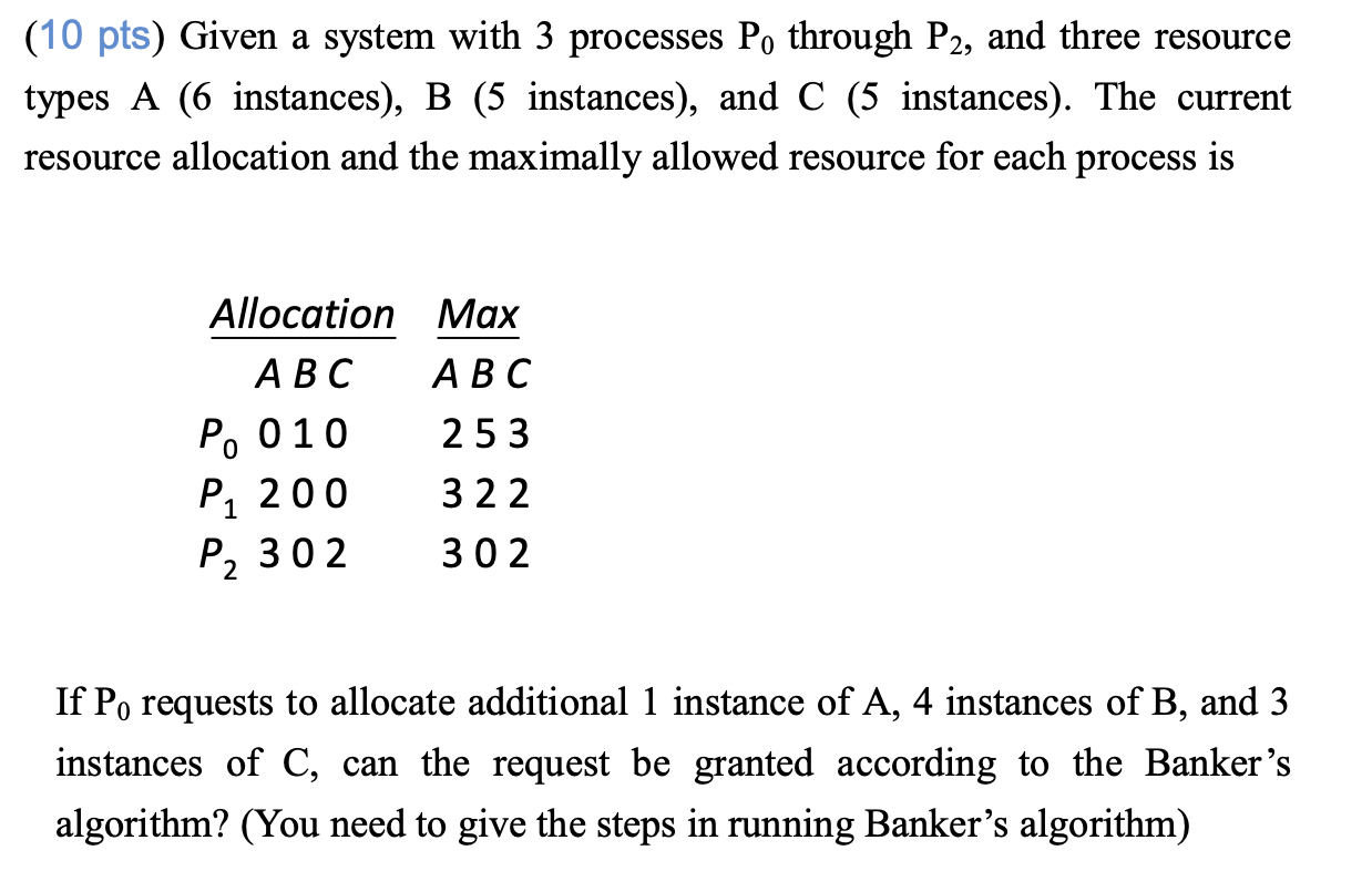 Given a system with 3 processes P _ ( 0 ) through