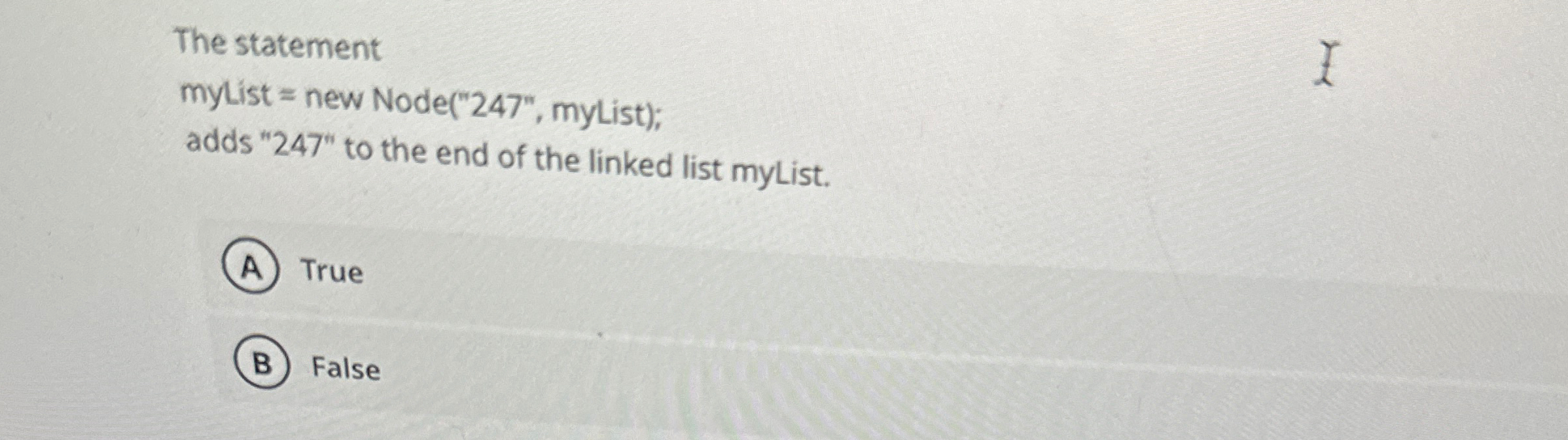 The statement myList = new Node ( " 2 4 7 " ,