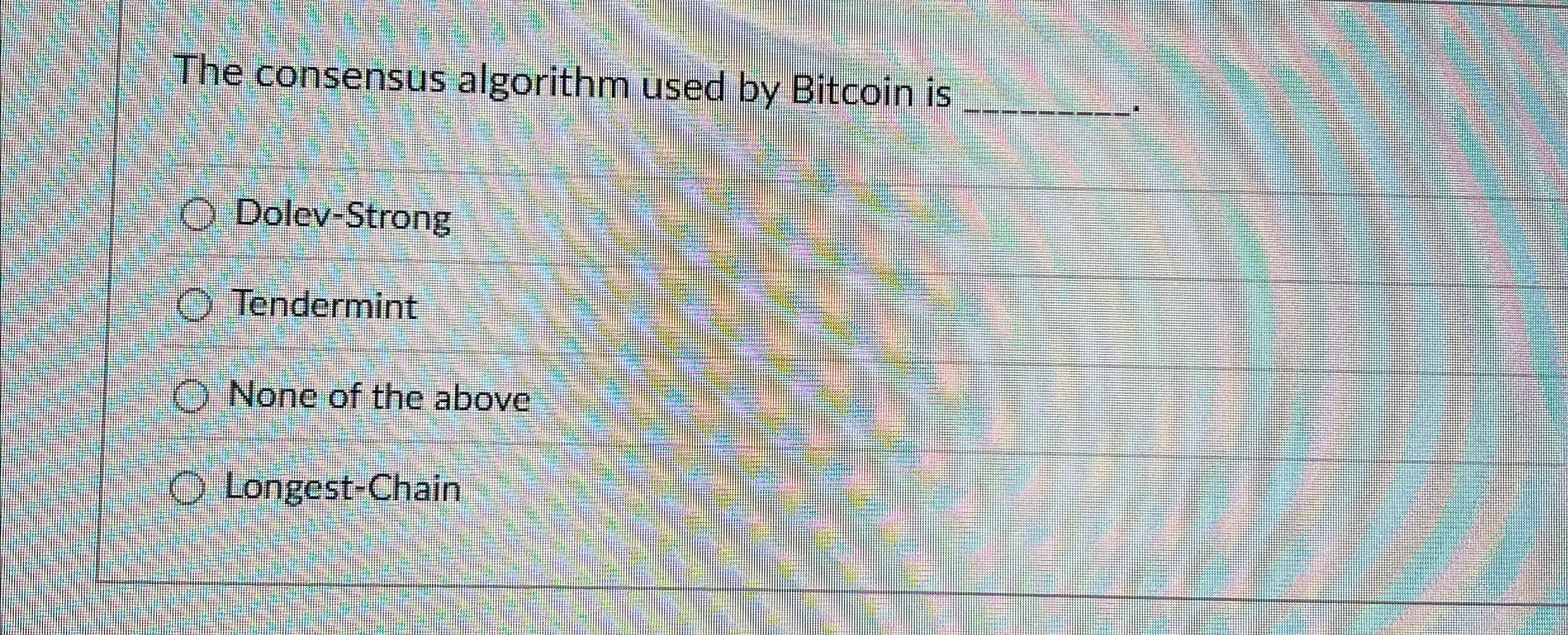 The consensus algorithm used by Bitcoin is q ,