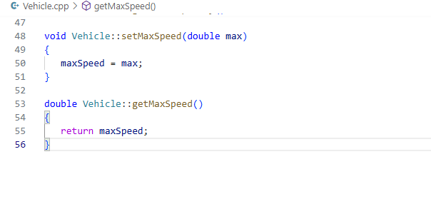 ` ` ` @ + Vehicle.cpp > g getMaxSpeed ( ) 4 7