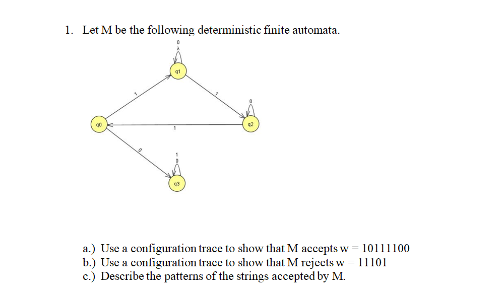 Let M be the following deterministic finite