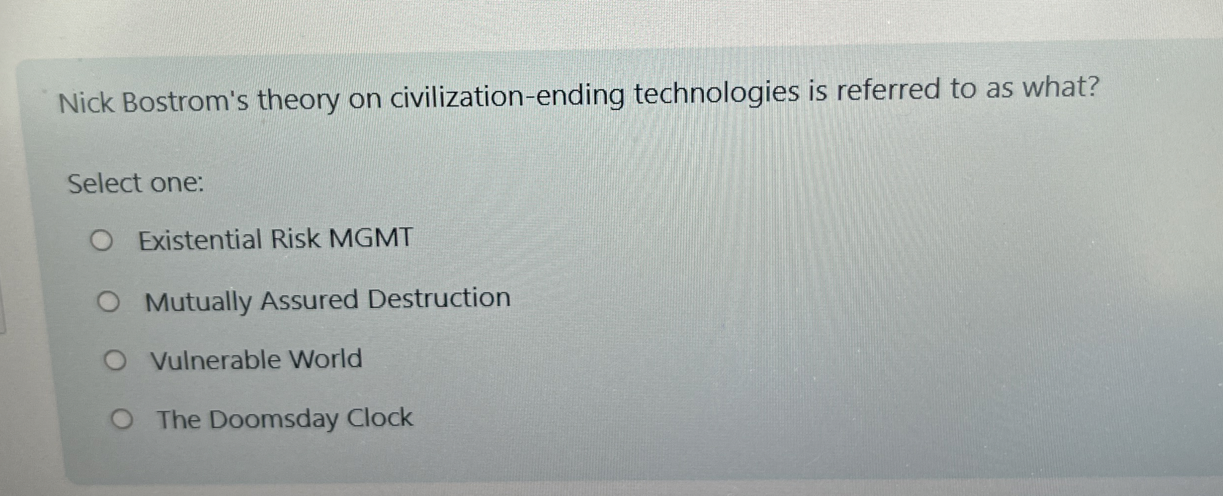 Nick Bostrom's theory on civilization - ending