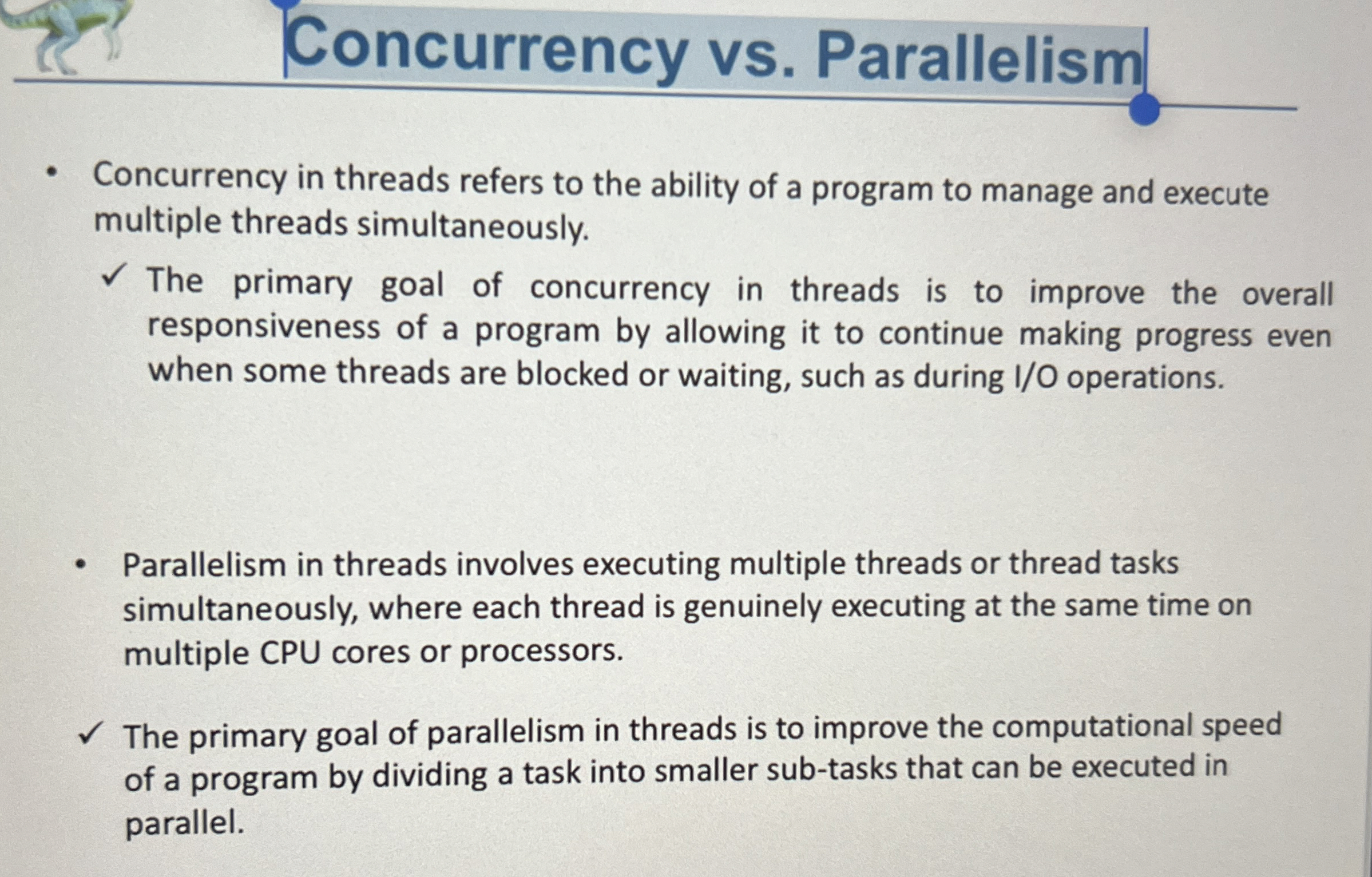 Concurrency vs . Parallelism Concurrency in