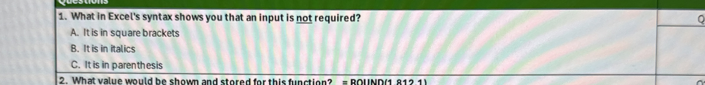 What in Excel's syntax shows you that an input is