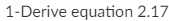 1 - Derive equation 2 . 1 7 where x = t ? x t N ,