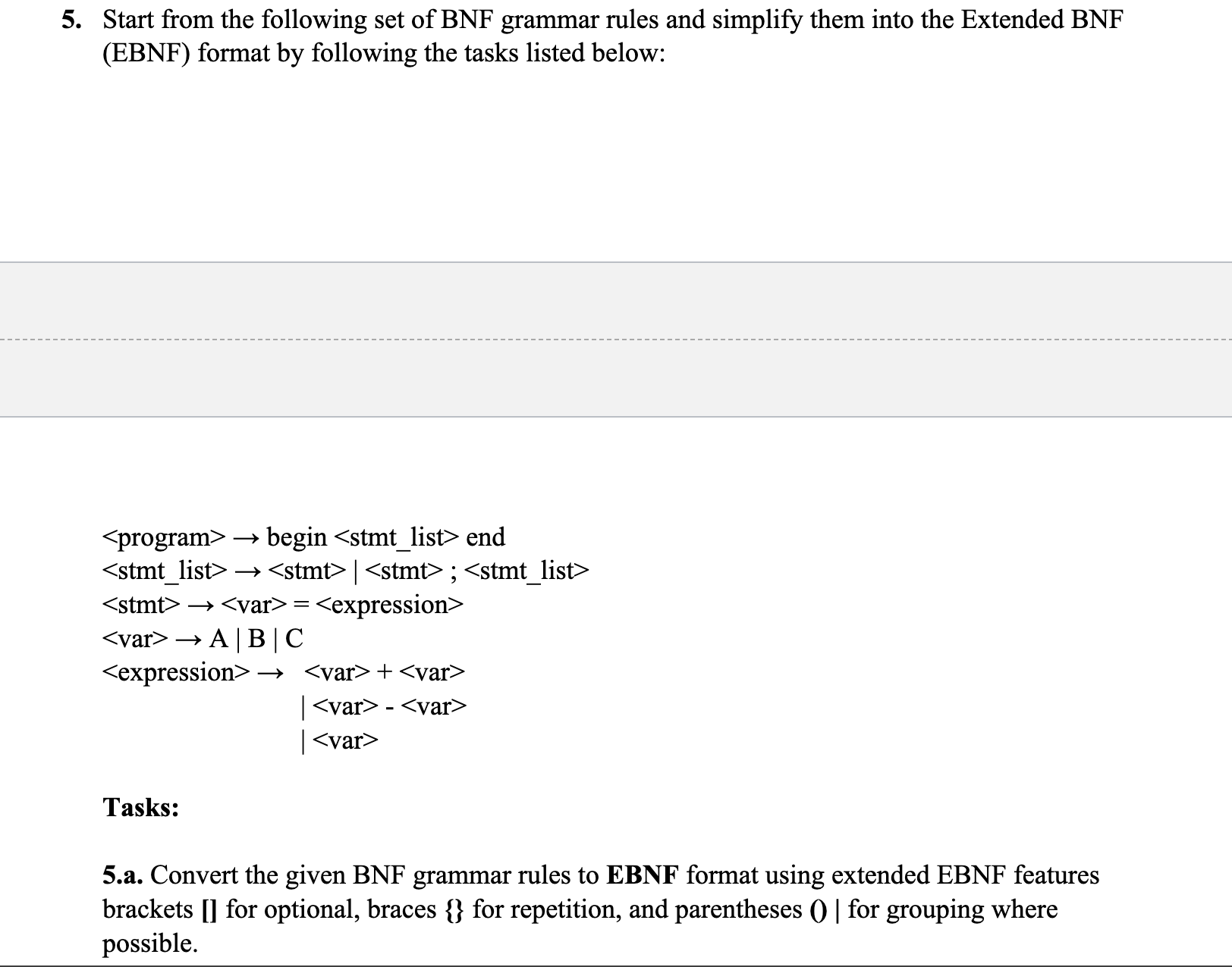 Start from the following set of BNF grammar rules