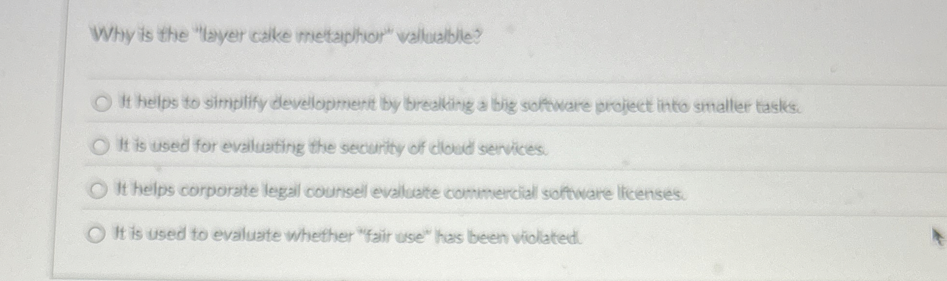 Why is the "layer calke mettaphor" valuable? It