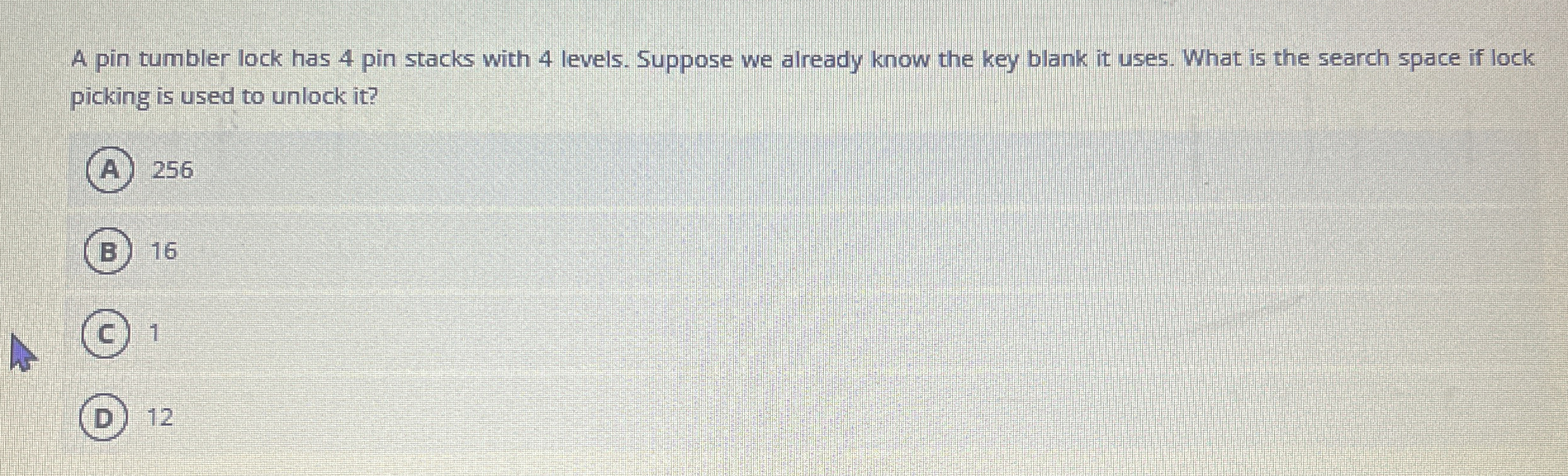 A pin tumbler lock has 4 pin stacks with 4