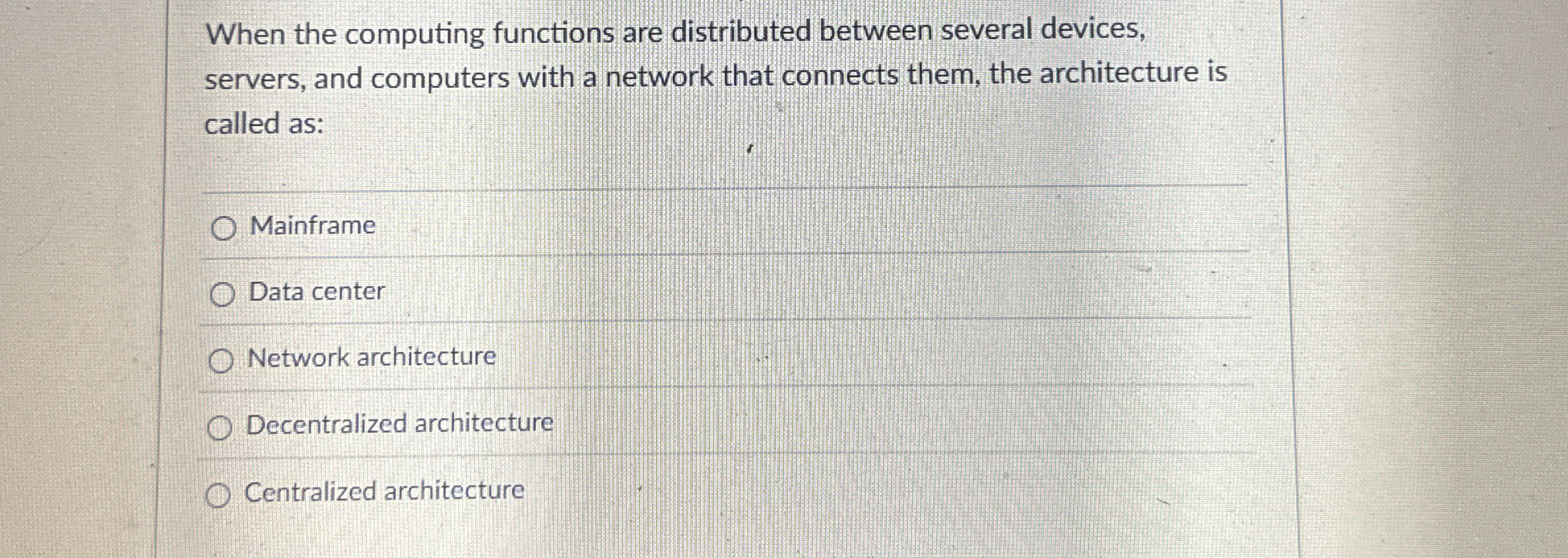 When the computing functions are distributed