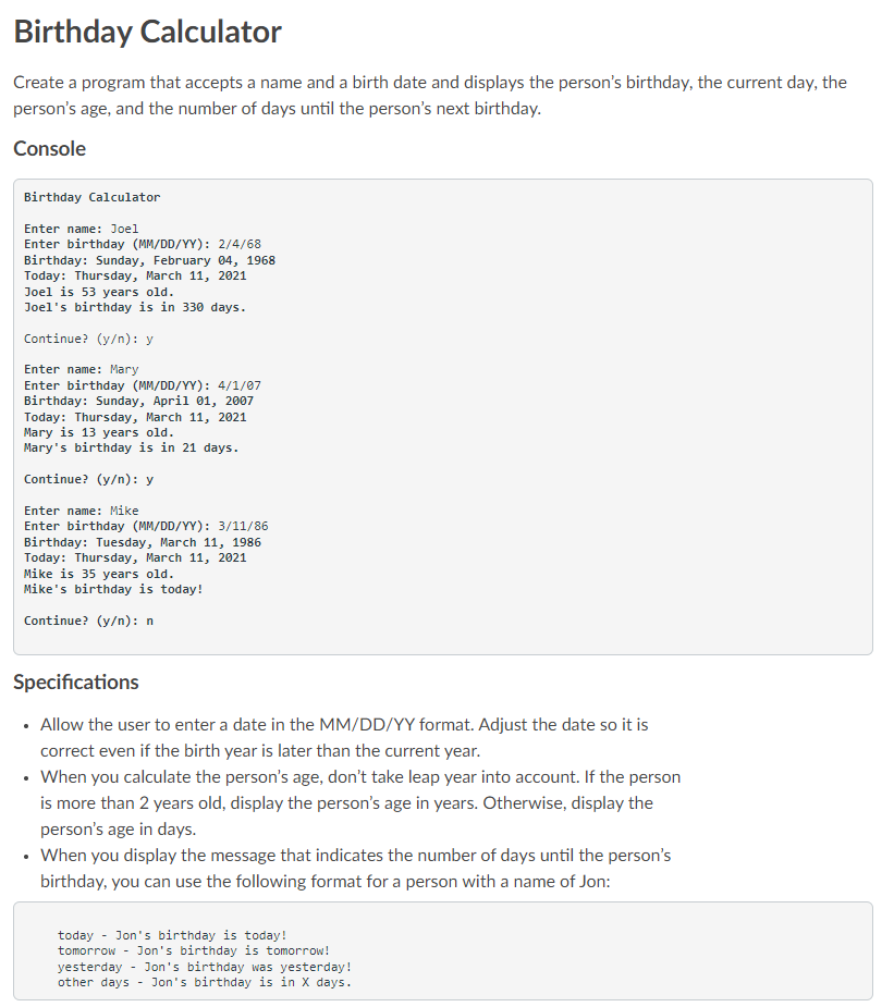 Using python Birthday Calculator Create a program
