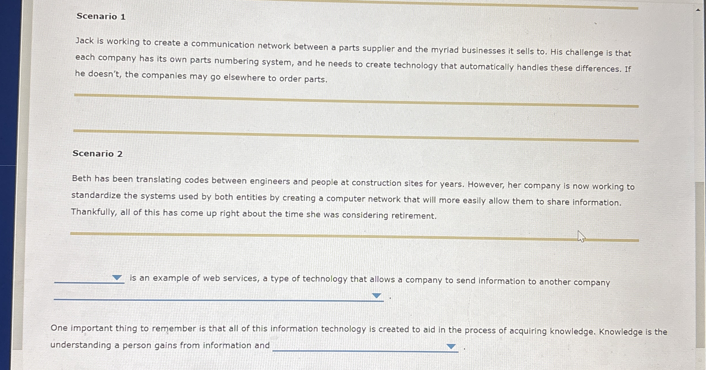 Scenario 1 Jack is working to create a