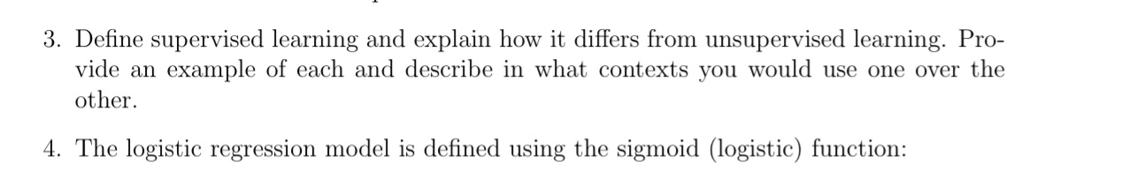 Define supervised learning and explain how it