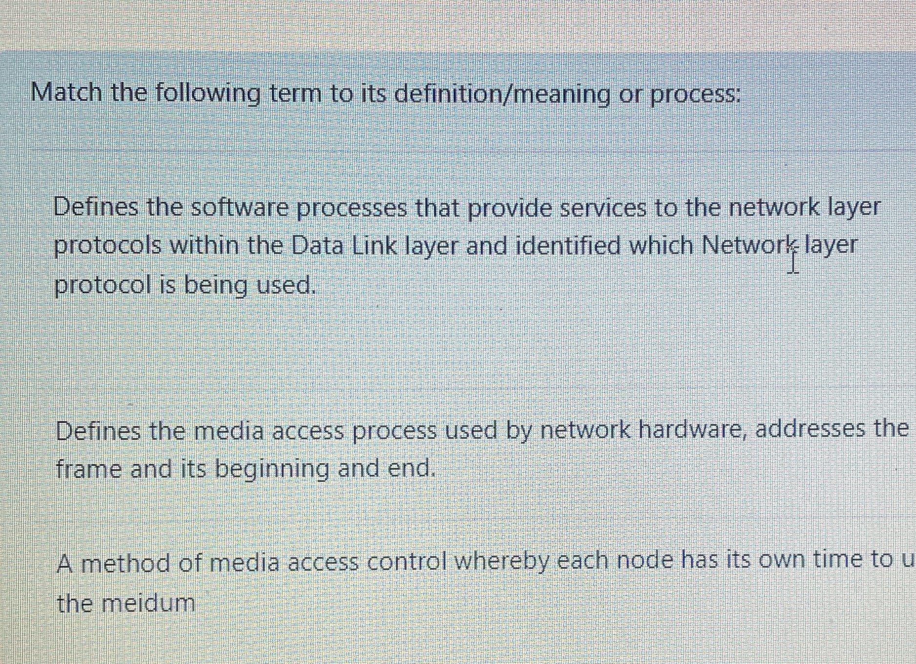 Match the following term to its definition /