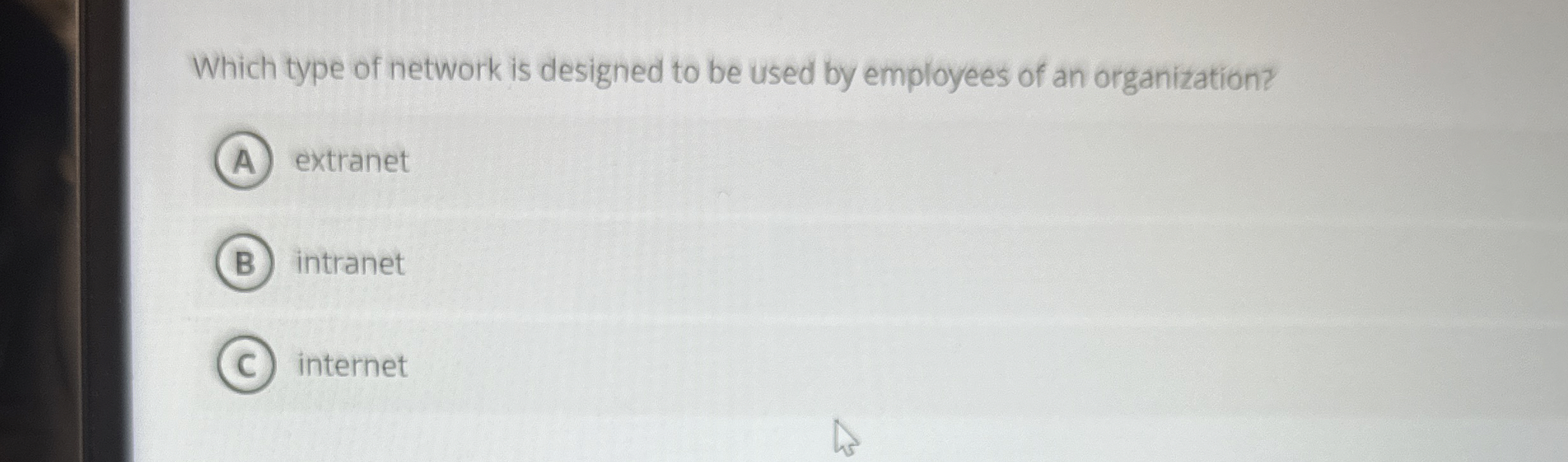 Which type of network is designed to be used by