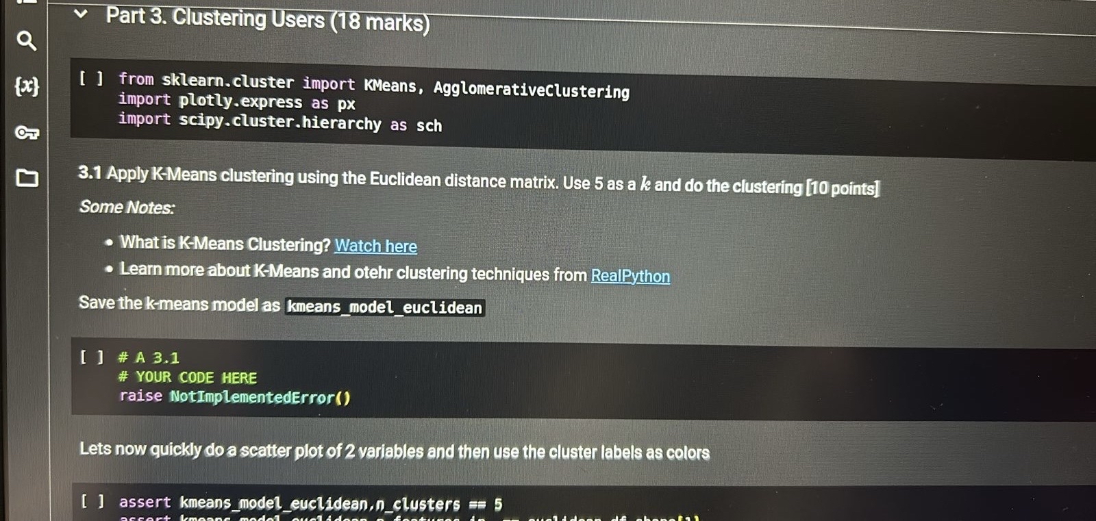 Part 3 . Glustering Users ( 1 8 marks ) 3 . 1