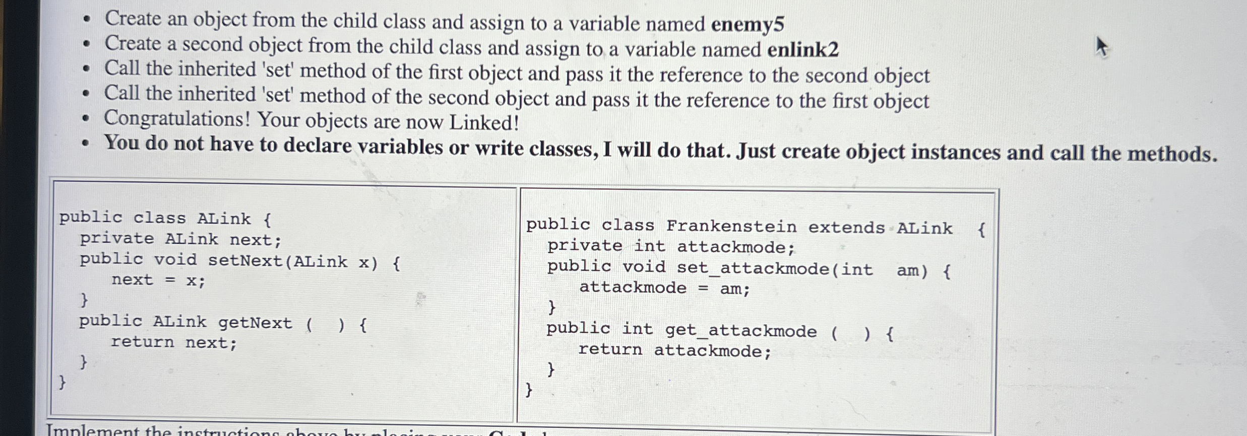 eate an object from the child class and assign to