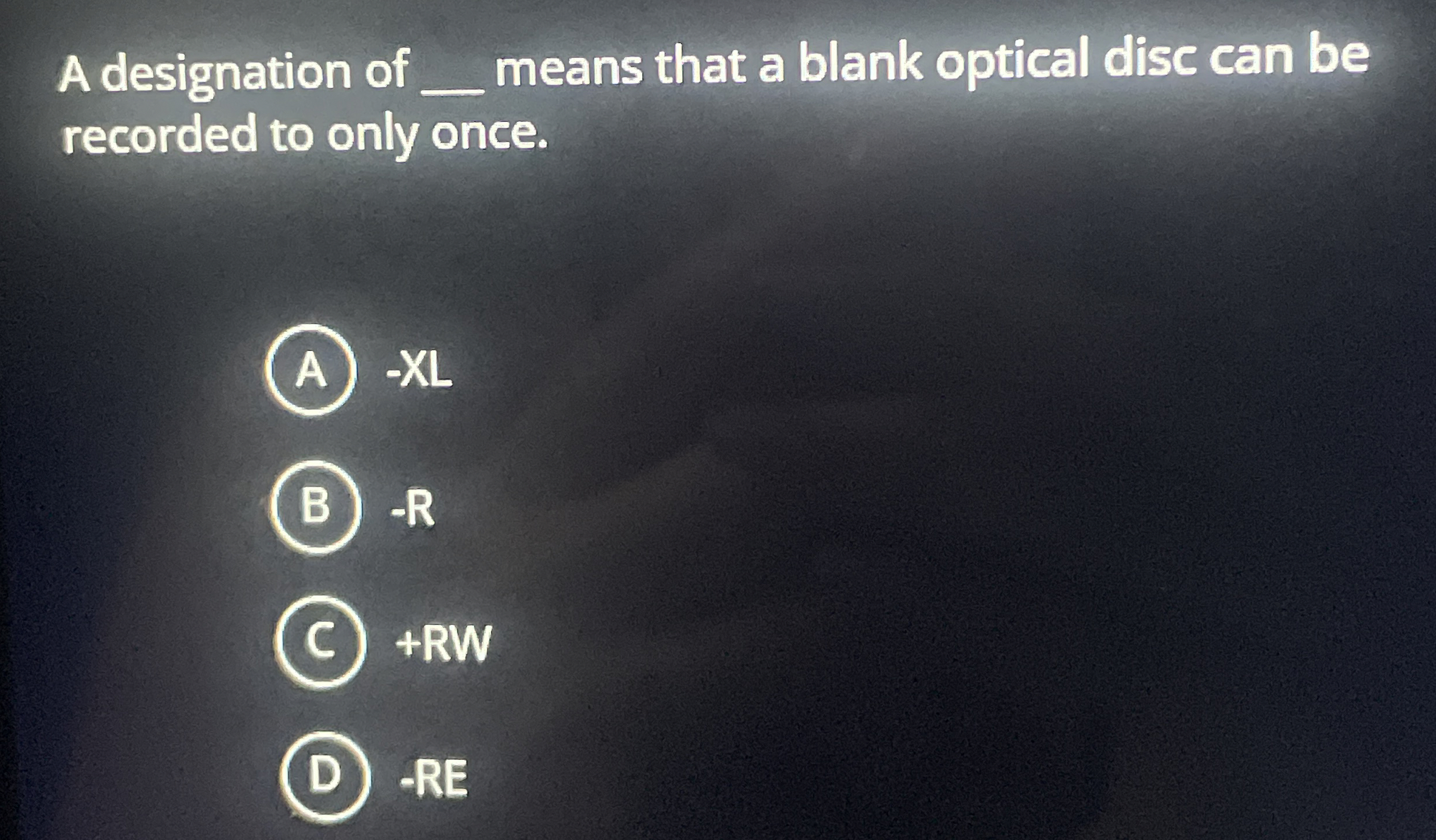 A designation of means that a blank optical disc