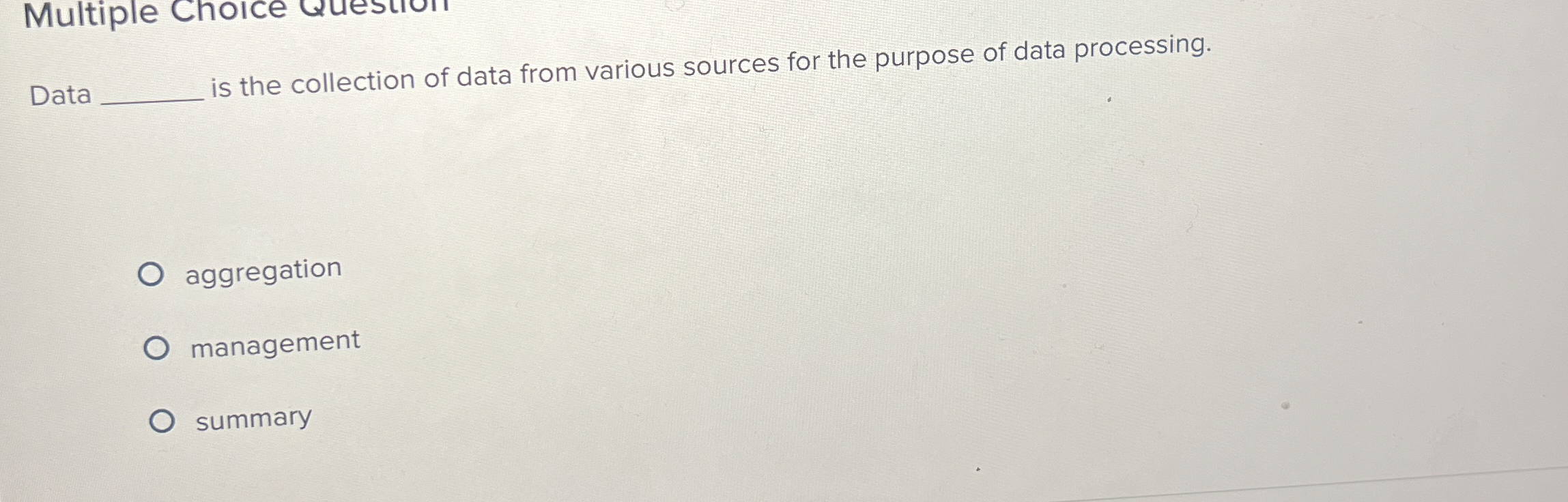 Multiple Data is the collection of data from
