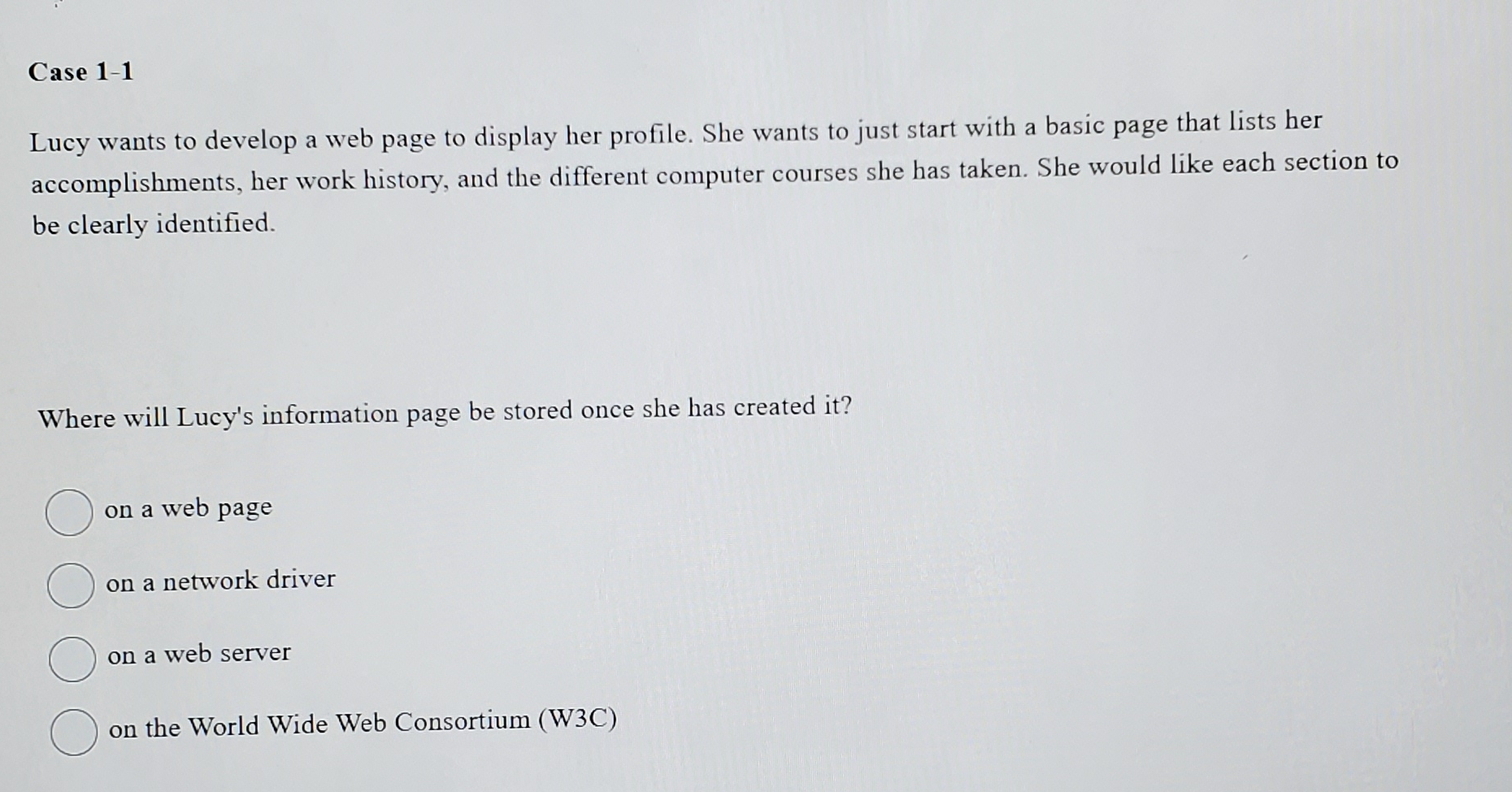 Case 1 - 1 Lucy wants to develop a web page to