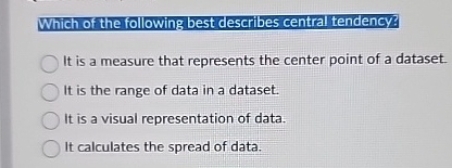 Which of the following best describes central