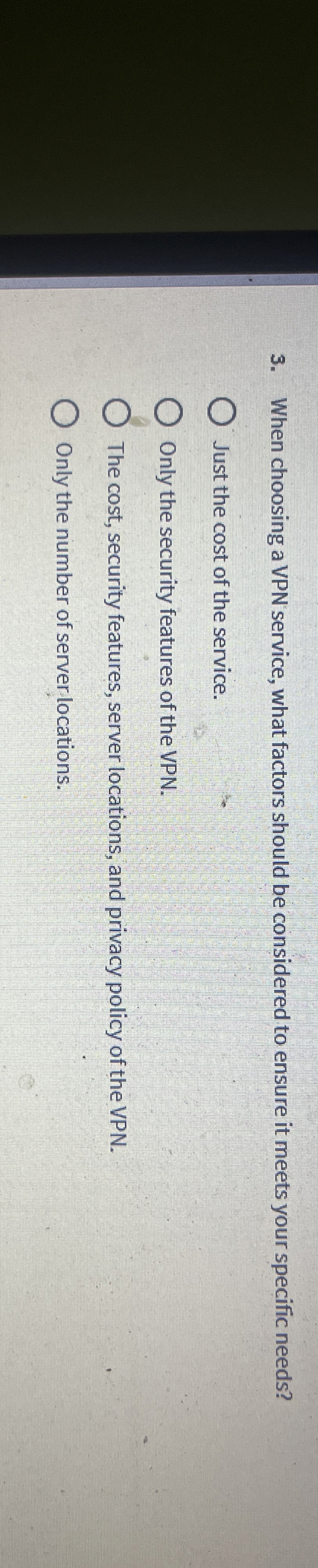 When choosing a VPN service, what factors should