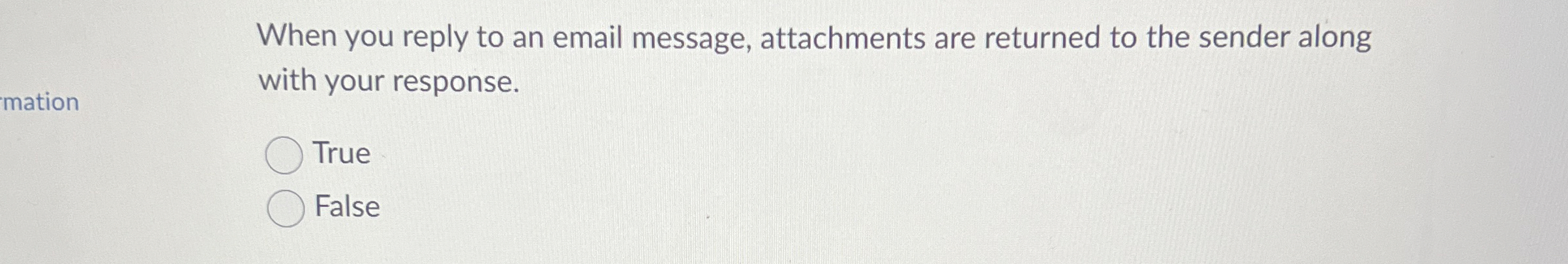 When you reply to an email message, attachments