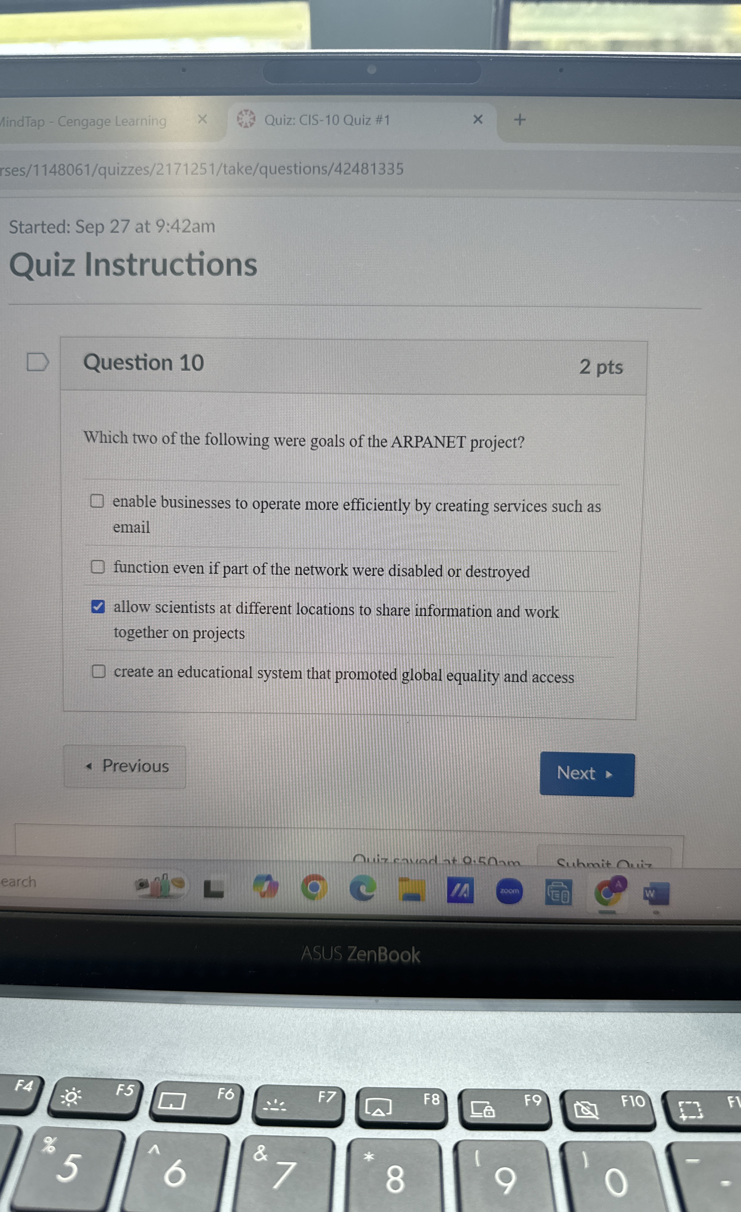 Question 1 0 Which two of the following were