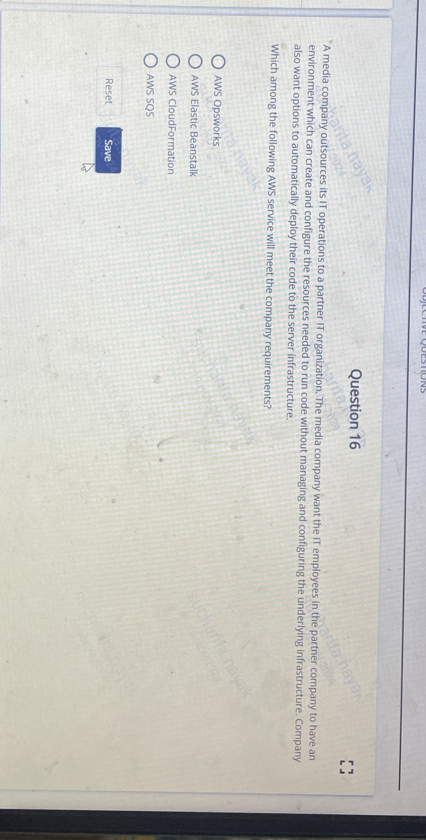 Question 1 6 A media company outsources its IT