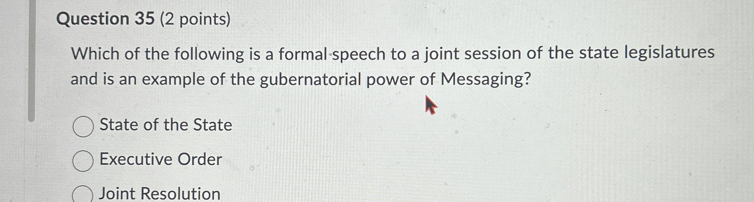 Question 3 5 ( 2 points ) Which of the following